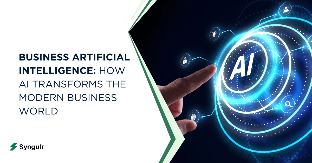 Business Artificial Intelligence: How AI Transforms the Modern Business World