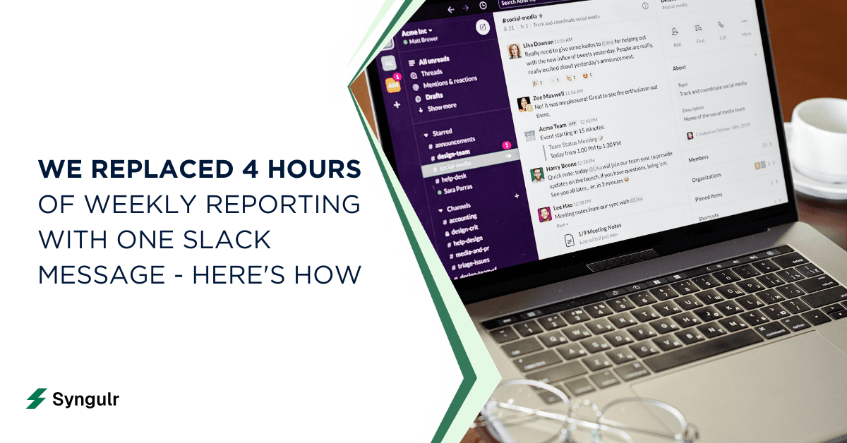 We Replaced 4 Hours of Weekly Reporting With One Slack Message - Here's How