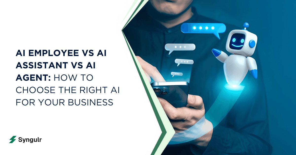 AI Employee vs AI Assistant vs AI Agent: How to Choose the Right AI for Your Business