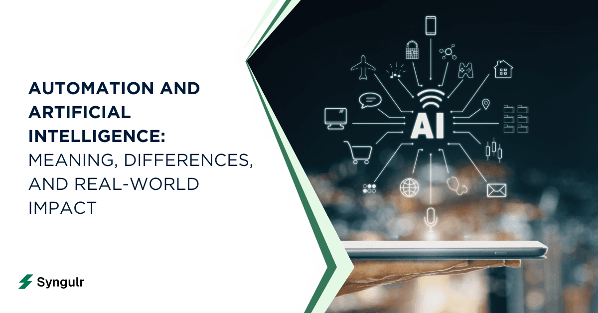 Automation and Artificial Intelligence: Meaning, Differences, and Real-World Impact